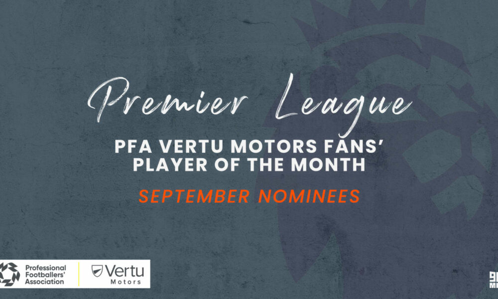 Jugador del mes de los aficionados de la PFA, Vertu Motors Premier League